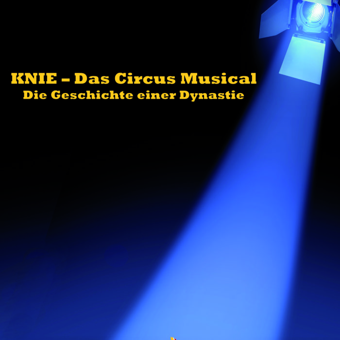 Knie – Das Circus Musical